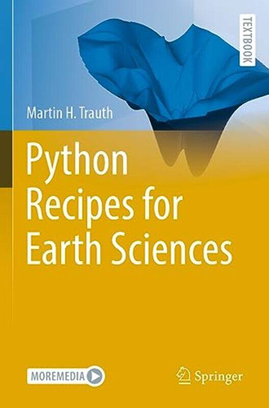 

Python Recipes For Earth Sciences by Martin H Trauth-Paperback