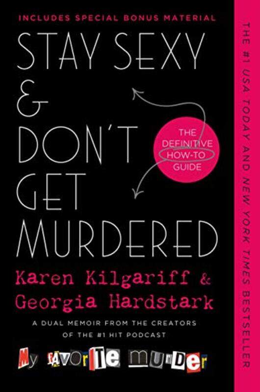 

Stay Sexy And Dont Get Murdered By Kilgariff Karen - Paperback