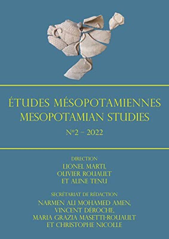 

Etudes Mesopotamiennes Mesopotamian Studies N2 2022 by Mario SchmidtSandy DDS Ross-Paperback