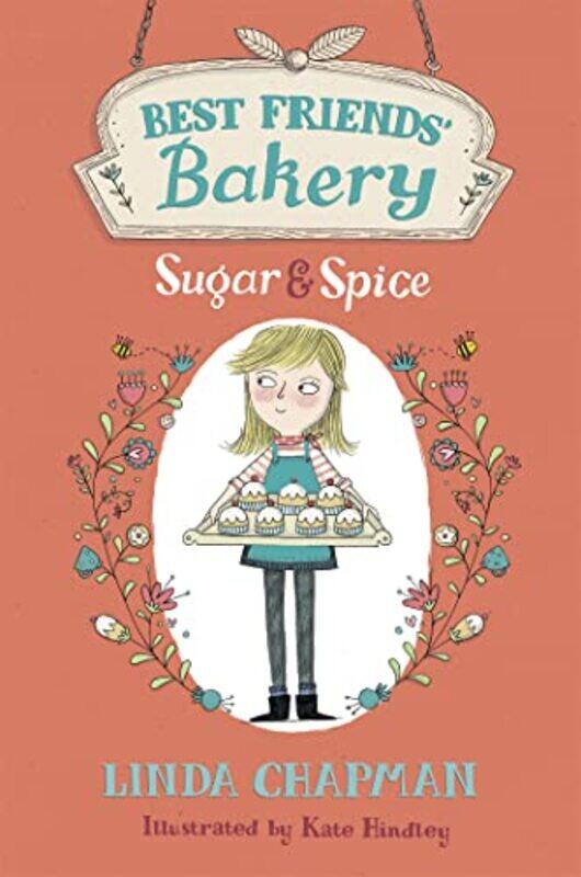 

Best Friends Bakery Sugar and Spice by Linda ChapmanKate Hindley-Paperback