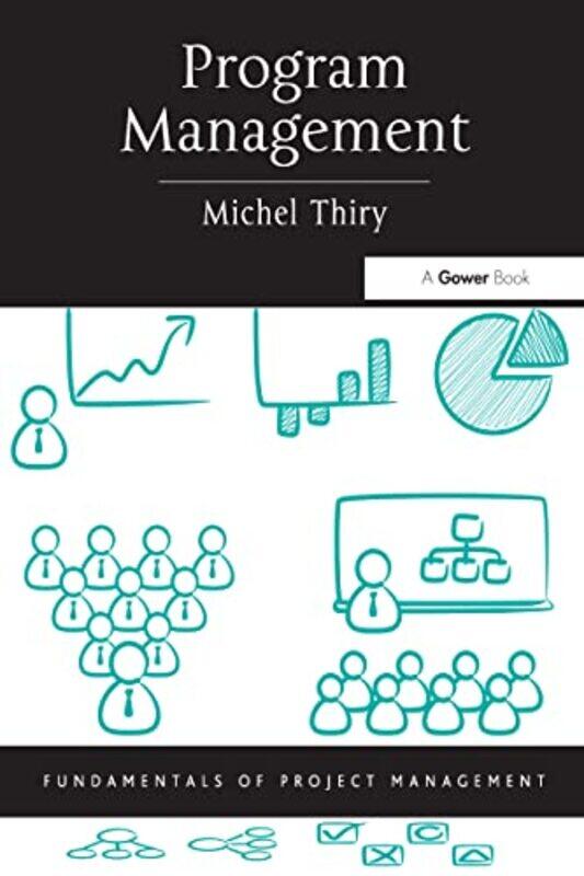 

Program Management by Michel Thiry-Paperback