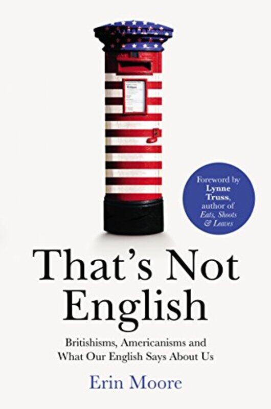 

Thats Not English by Erin Moore-Paperback