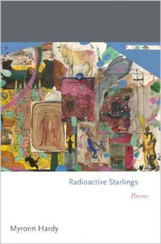 Radioactive Starlings.Hardcover,By :Myronn Hardy