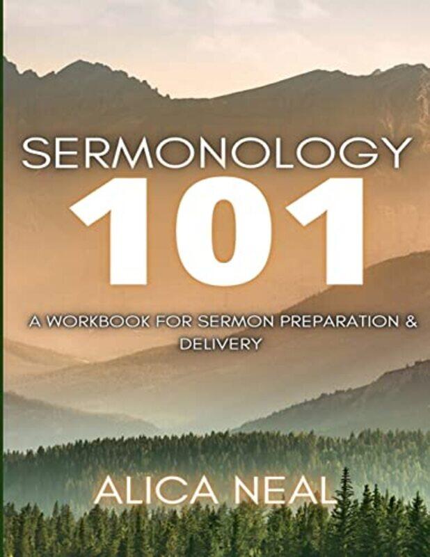 

Sermonology 101 by Mary Meinking-Paperback