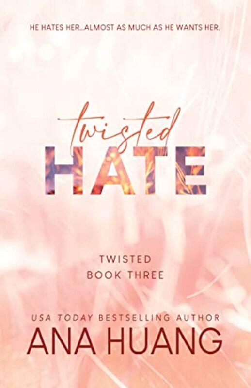 

Twisted Hate by Huang, Ana Paperback