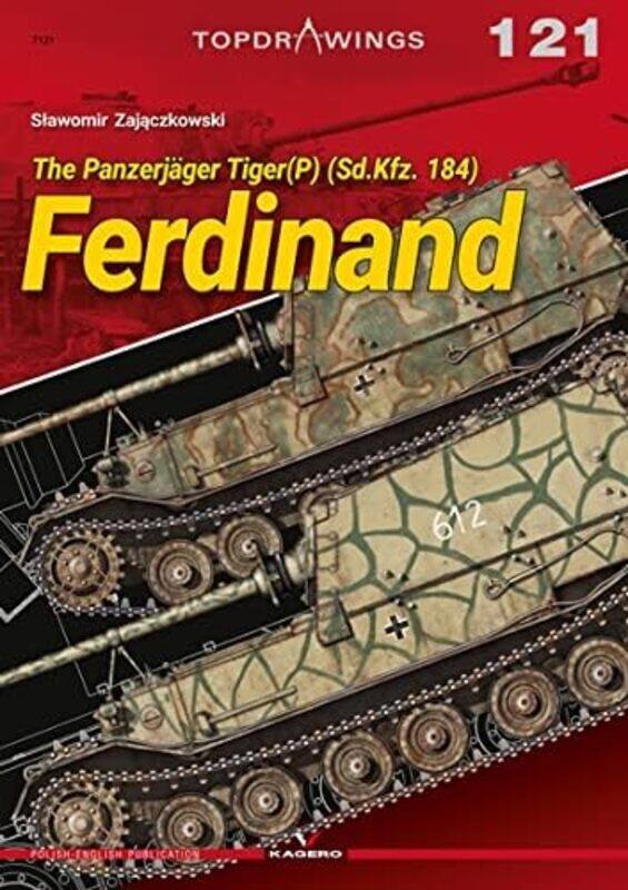 

The Panzerjager Tigerp Sdkfz 184 Ferdinand by Slawomir Zajaczkowski-Paperback