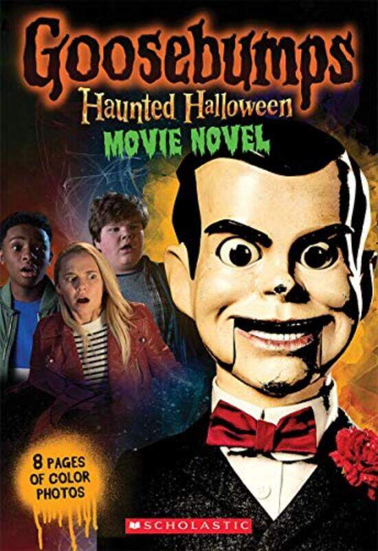 

Haunted Halloween Goosebumps the Movie 2 Novel, Paperback, By: R.L. Stine