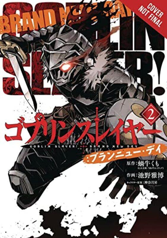 

Goblin Slayer Brand New Day Vol 2 by Kumo Kagyu-Paperback