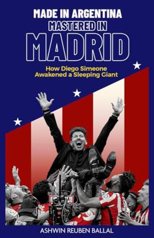 

Made in Argentina Mastered in Madrid by Ashwin Ballal-Hardcover