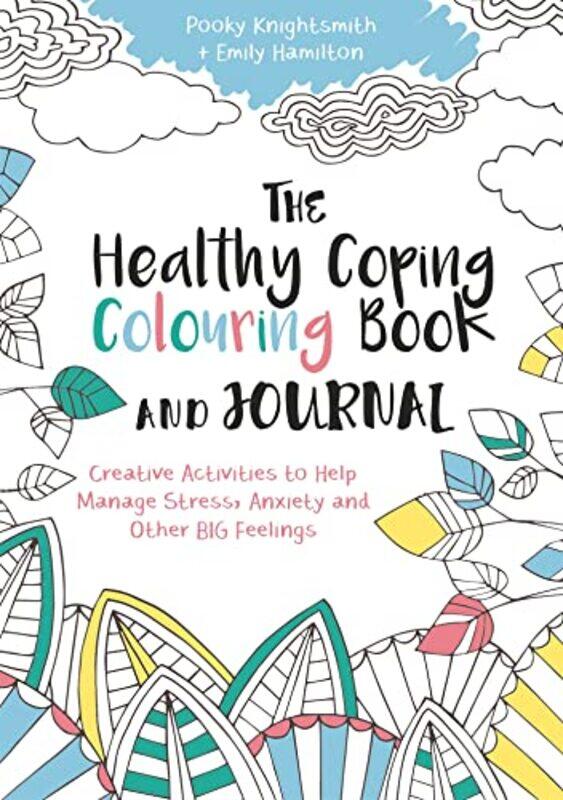 

The Healthy Coping Colouring Book and Journal by Karl Deenick-Paperback