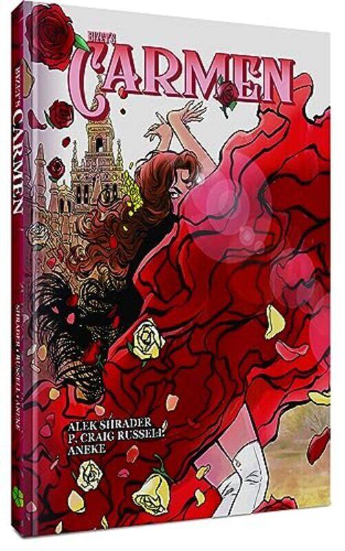 

Carmen: The Graphic Novel,Hardcover by Shrader, Alek - Russell, P. Craig - Aneke