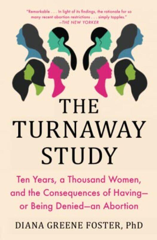 

Turnaway Study By Foster Diana Greene - Paperback