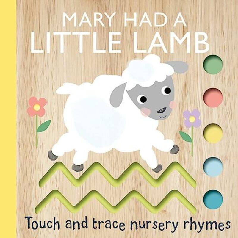 

Touch And Trace Nursery Rhymes Mary Had A By Editors Of Silver Dolphin - Hardcover