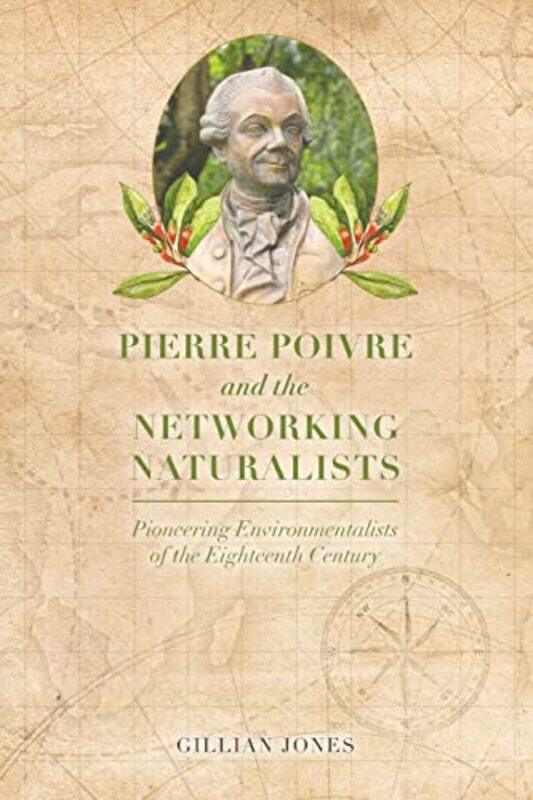 

Pierre Poivre and the Networking Naturalists by Gillian Jones-Paperback