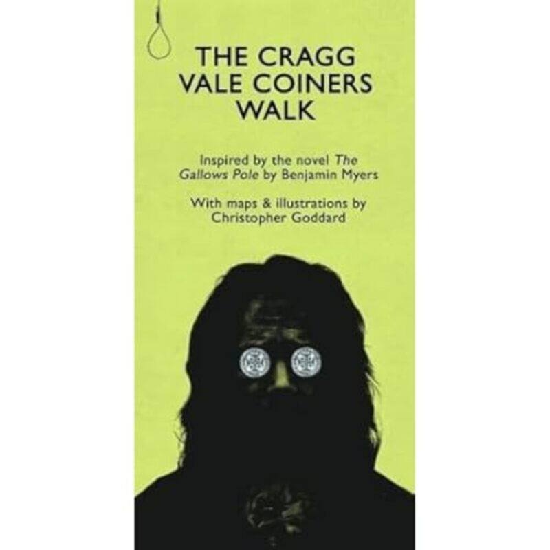 

The Cragg Vale Coiners Walk by Christopher Goddard-Paperback