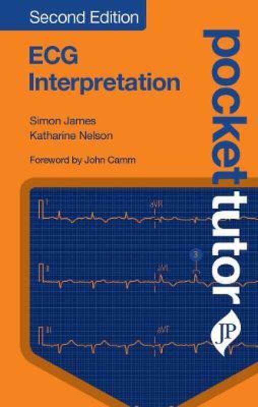 

Pocket Tutor ECG Interpretation.paperback,By :James, Simon - Nelson, Katherine