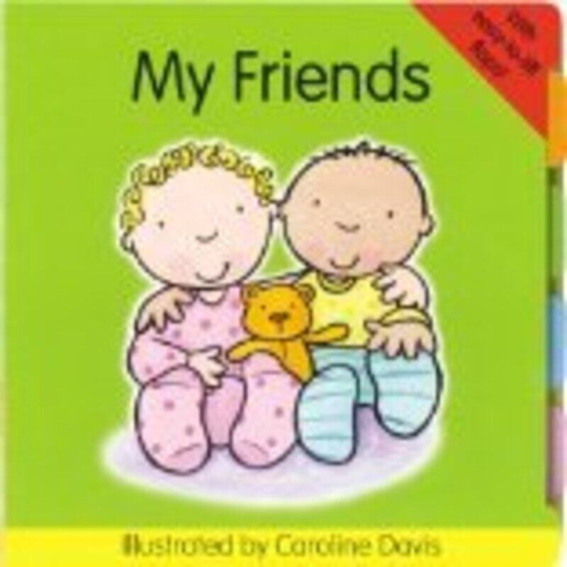 

My Friends and Me (Easy Flap Books), Board book, By: Caroline Davis