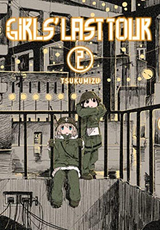 

Girls Last Tour V02 By Tsukumizu - Paperback