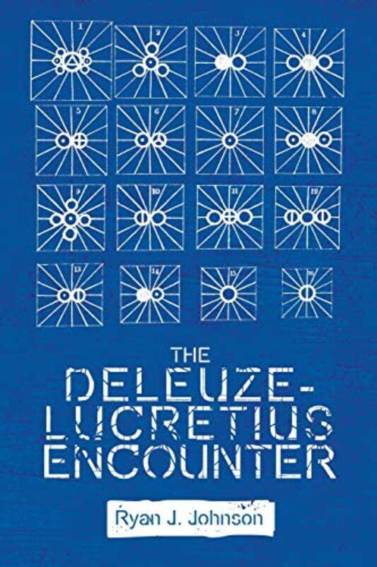 

The Deleuzelucretius Encounter by Ryan J Johnson-Paperback