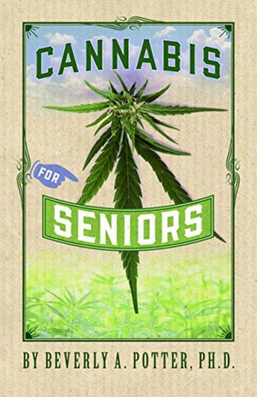 

Cannabis For Seniors By Estren Mark James - Paperback