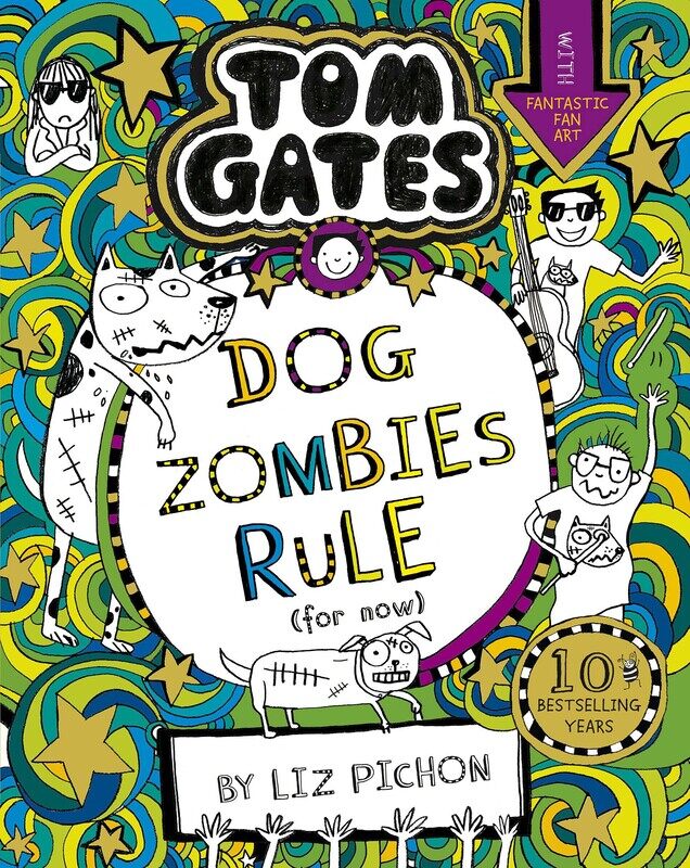 

Tom Gates: DogZombies Rule (For now.), Paperback Book, By: Liz Pichon,