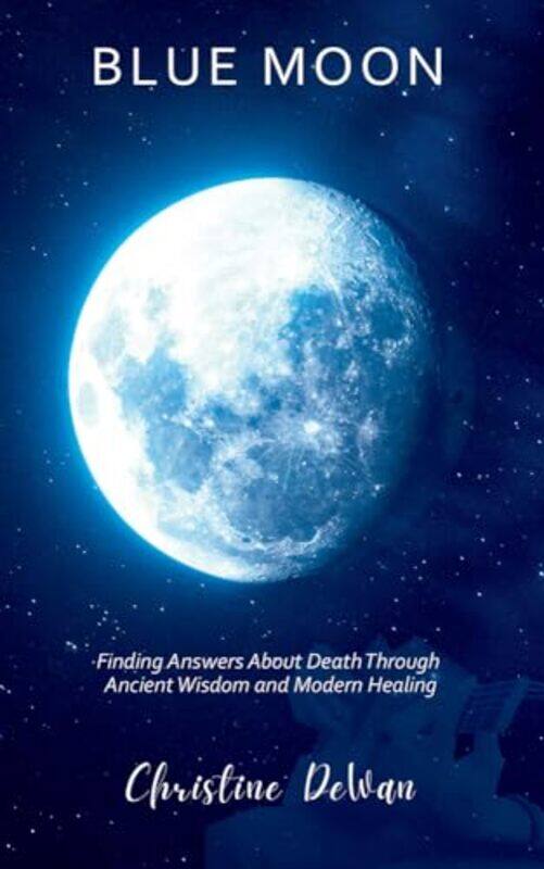 

Blue Moon by Dewan, Christine - Paperback