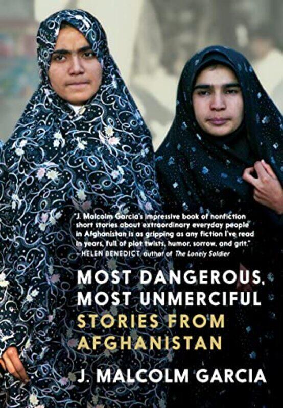 

Most Dangerous Most Unmerciful by J Malcolm Garcia-Hardcover