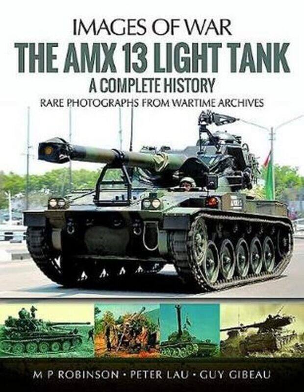 

The Amx 13 Light Tank by M P RobinsonPeter LauGuy Gibeau-Paperback