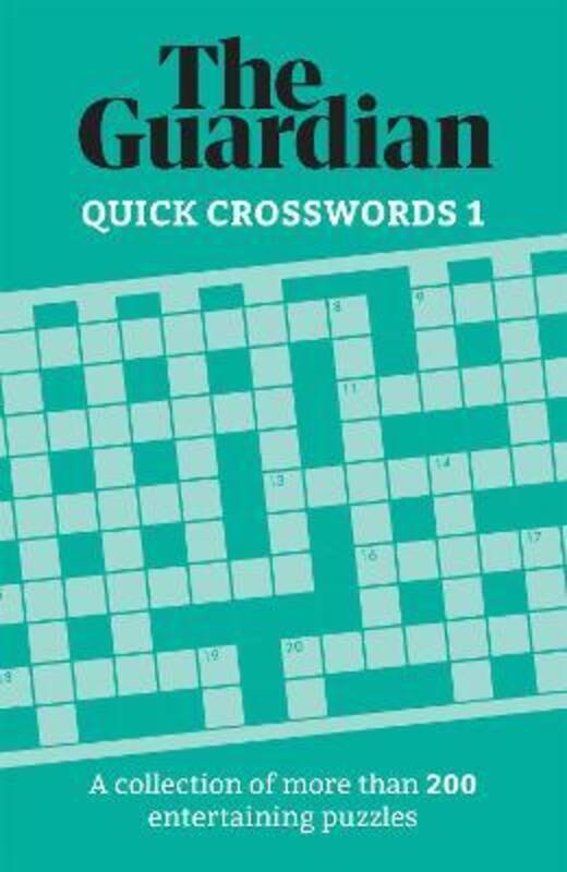 The Guardian Quick Crosswords 1: A collection of more than 200 entertaining puzzles.paperback,By :The Guardian