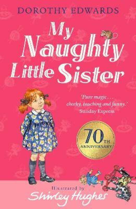 

My Naughty Little Sister,Paperback, By:Edwards, Dorothy - Hughes, Shirley