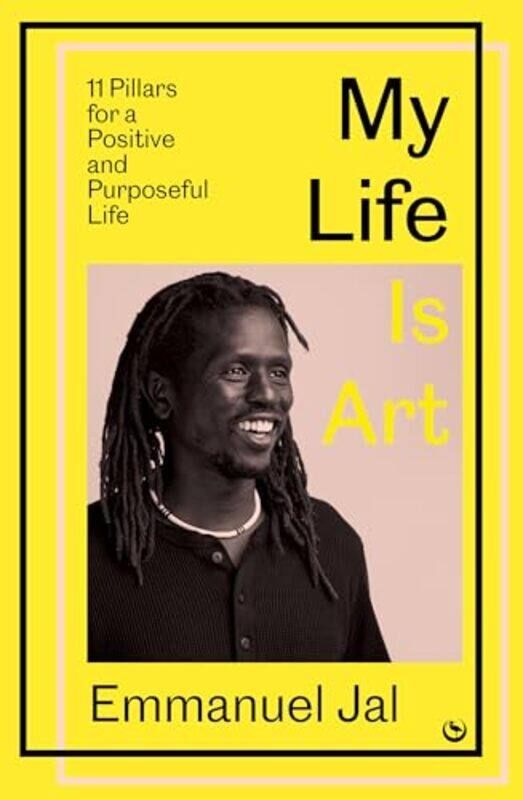 

My Life Is Art by Emmanuel Jal-Hardcover