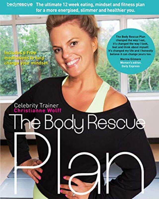 

The Body Rescue Plan by Christianne Wolff-Paperback