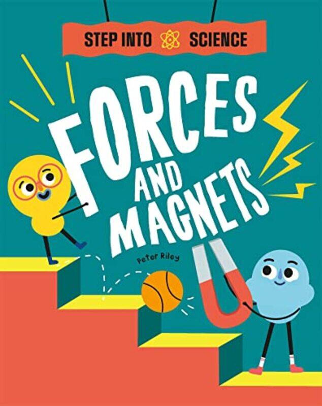 

Step Into Science Forces and Magnets by Peter Riley-Paperback