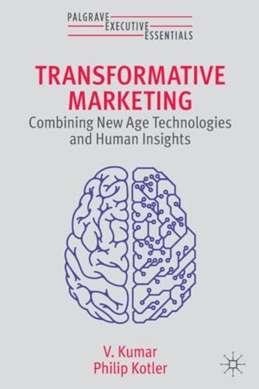 

Transformative Marketing by V KumarPhilip Kotler-Paperback