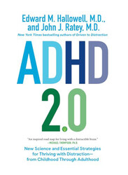 ADHD 2.0: New Science and Essential Strategies for Thriving with Distraction--from Childhood through Adulthood, Paperback Book, By: Hallowell Edward M