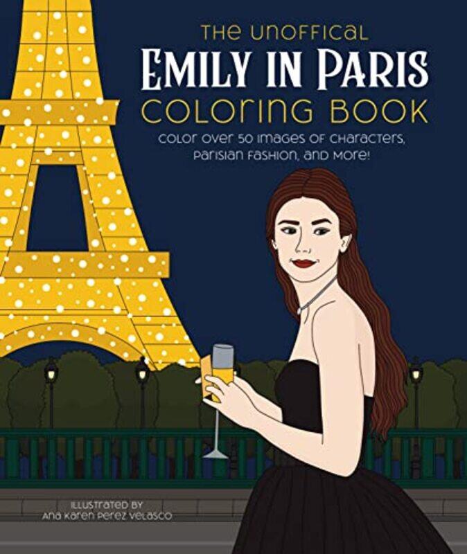 

The Unofficial Emily in Paris Coloring Book by Ted Hughes-Paperback