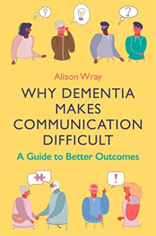 

Why Dementia Makes Communication Difficult-Paperback