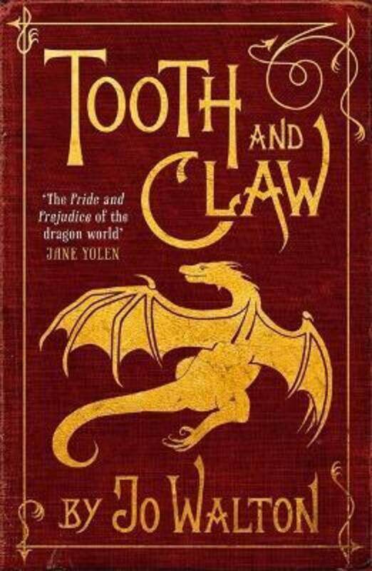 

Tooth and Claw.paperback,By :Jo Walton