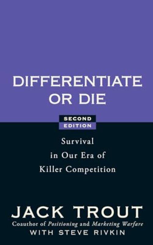 

Differentiate or Die by Jack TroutSteve Rivkin-Hardcover