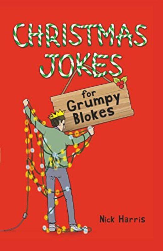 

Christmas Jokes for Grumpy Blokes,Paperback,By:Nick Harris