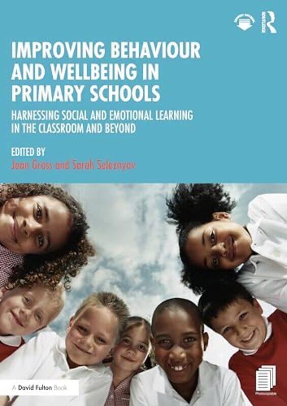 

Improving Behaviour and Wellbeing in Primary Schools by Deborah A Deliyannides-Paperback