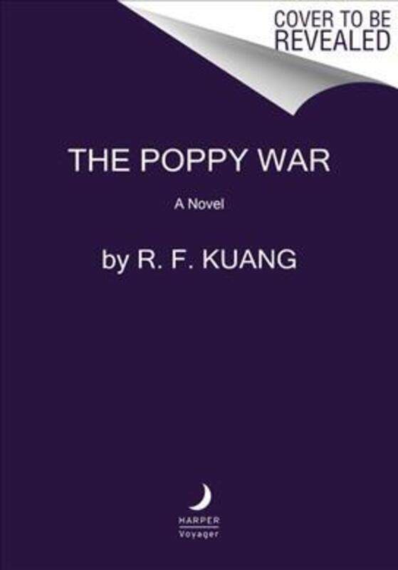 

The Poppy War.Hardcover,By :Kuang, R F