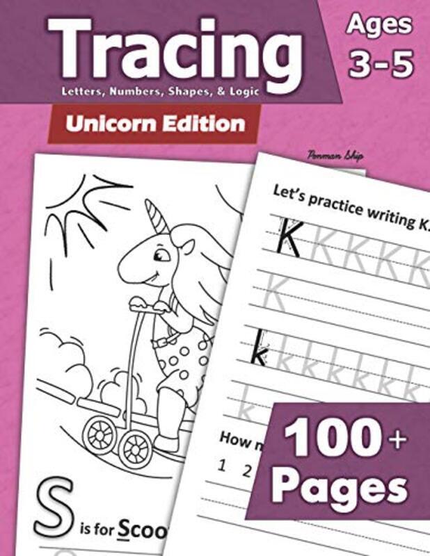 Tracing: Letters, Numbers, Shapes, and Logic - Unicorn Edition: Preschoolers and Kids Ages 3-5 - Han