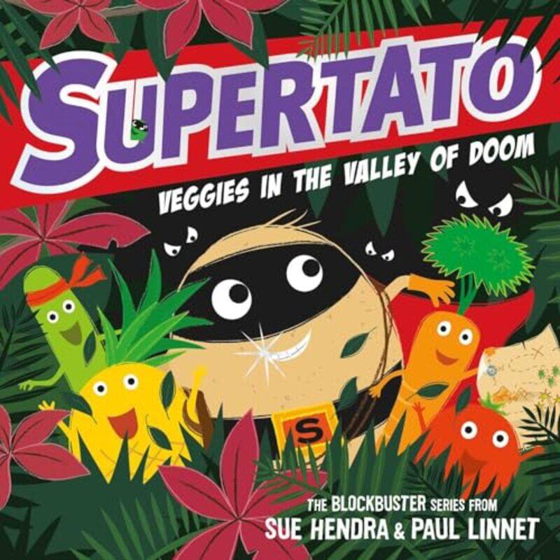 

Supertato Veggies in the Valley of Doom by Sue HendraPaul Linnet-Paperback