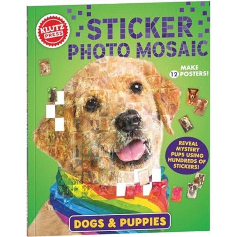 

Sticker Photo Mosaic: Dogs & Puppies by Editors of Klutz -Other Book Format