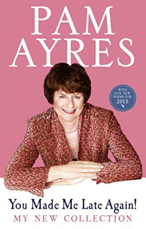 

You Made Me Late Again by Pam Ayres-Paperback