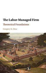 The LaborManaged Firm by Carl Graves-Hardcover