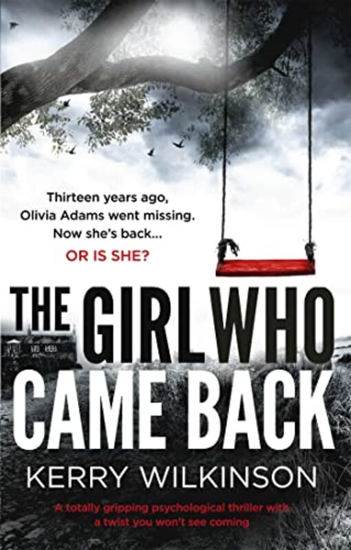 

The Girl Who Came Back by Kerry Wilkinson-Paperback