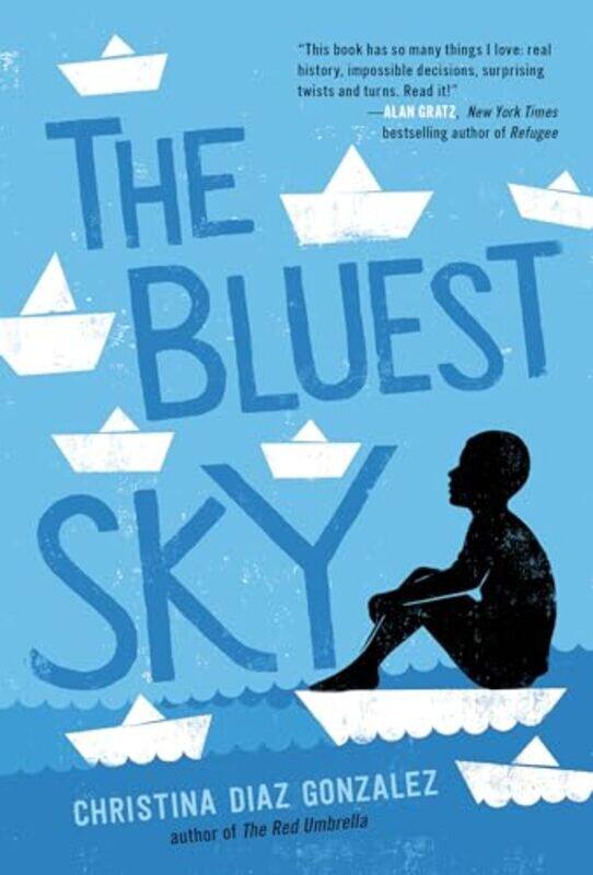 

The Bluest Sky by Christina Diaz Gonzalez-Paperback