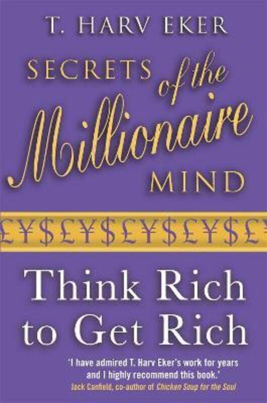 

Secrets of the Millionaire Mind: Think Rich to Get Rich!.paperback,By :T. Harv Eker